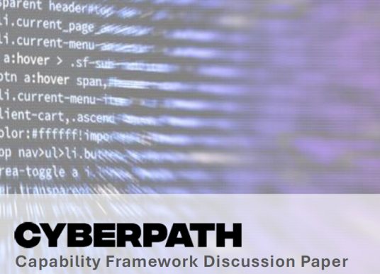 CyberPath consultation proposes national model to assess cyber capability beyond certifications